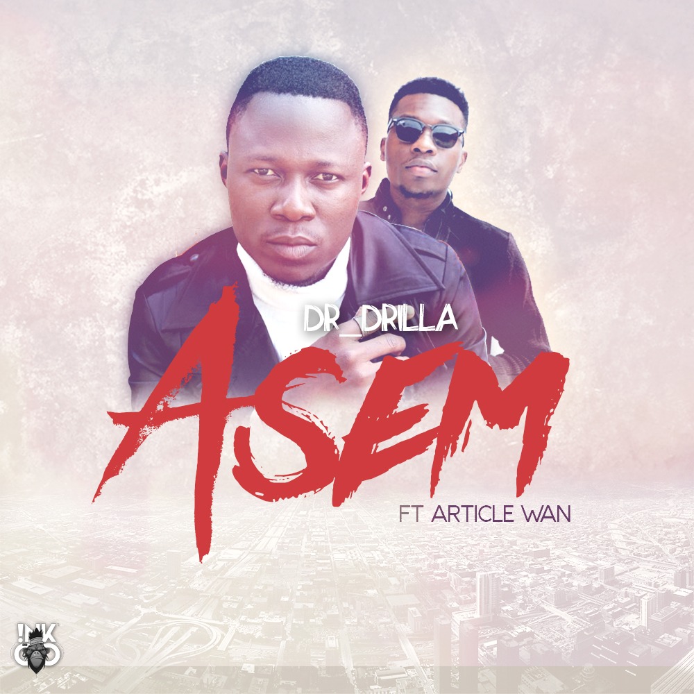 Dr Drilla To Release ‘ASEM’ Featuring Article Wan